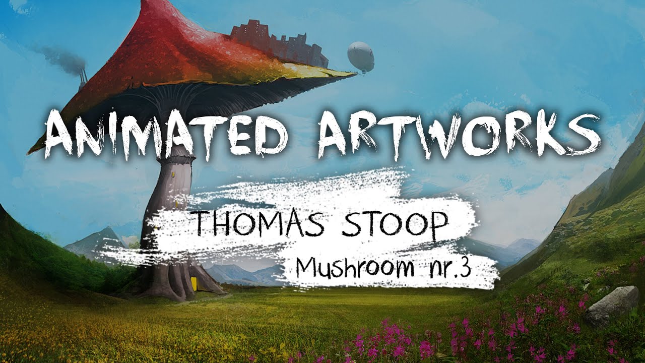 Animated Artworks - Thomas Stoop: Mushroom nr.3