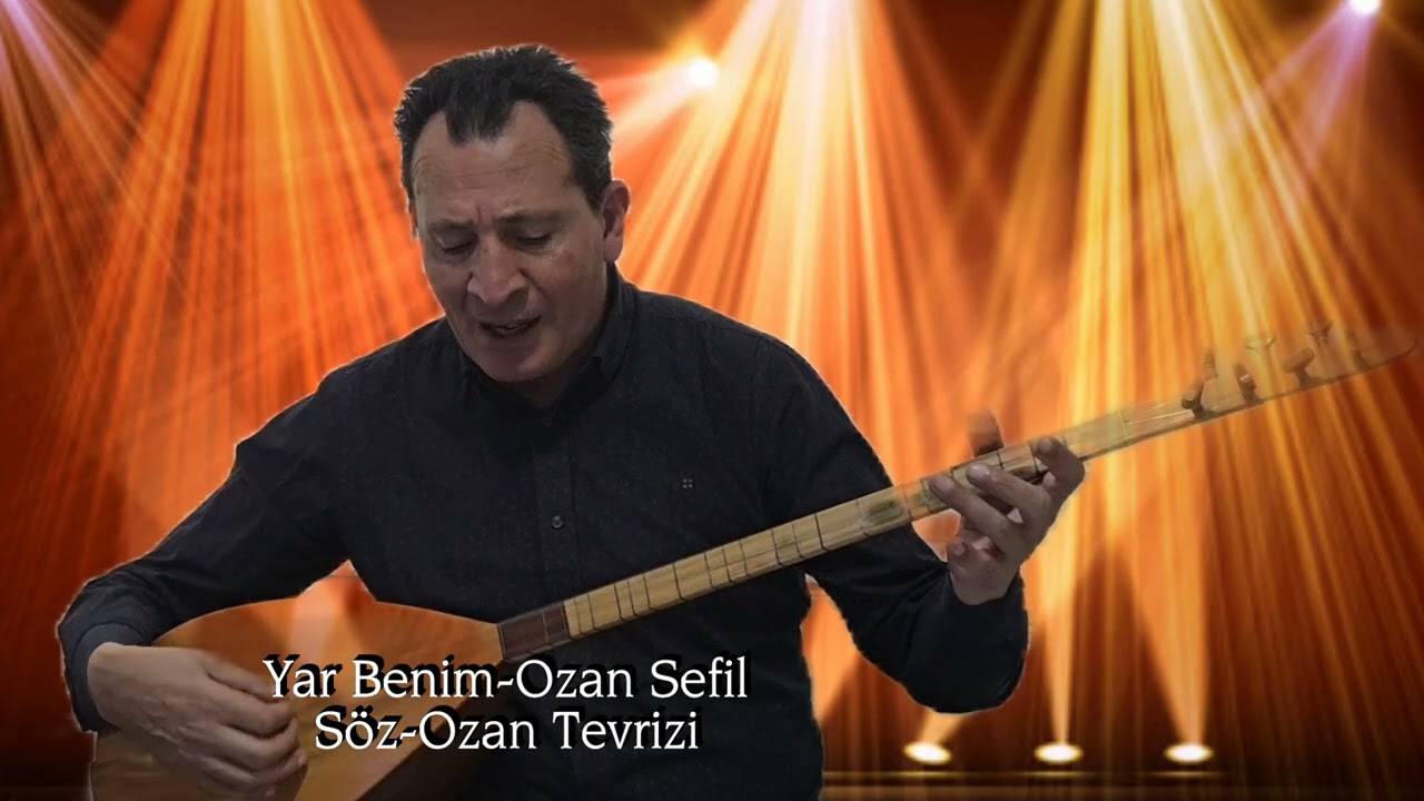 Ozan Sefil #yar benim#söz Ozan Tevrizi #keşfet #türkü #türküler #ozan 