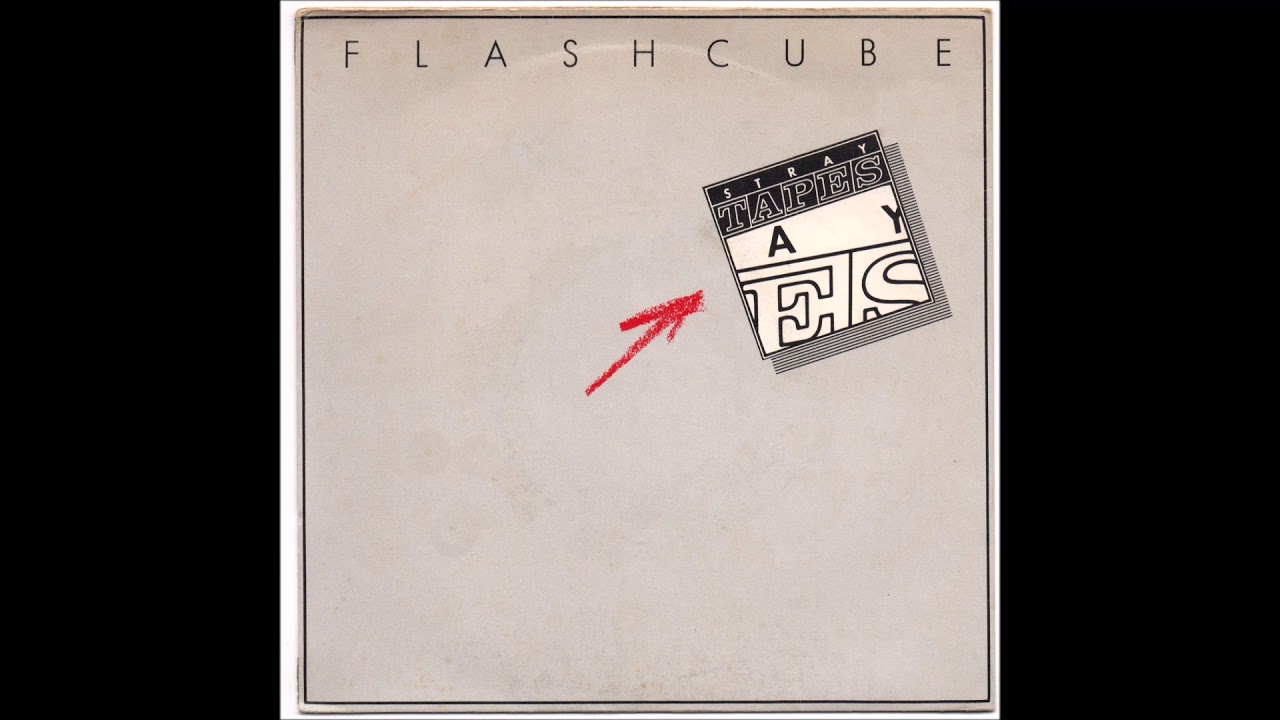 Stray Tapes  -  Flashcube  (FULL 7´´ 1981)