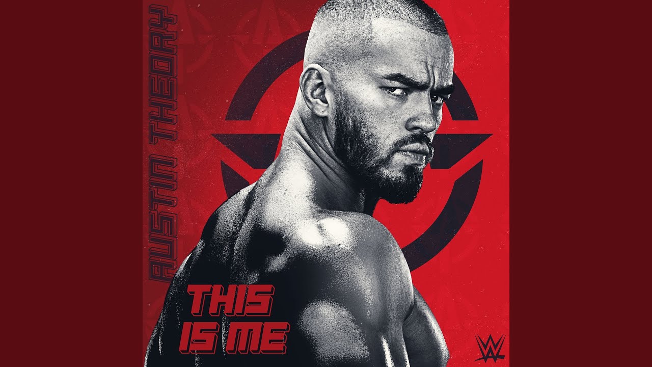 WWE: This Is Me (Austin Theory)