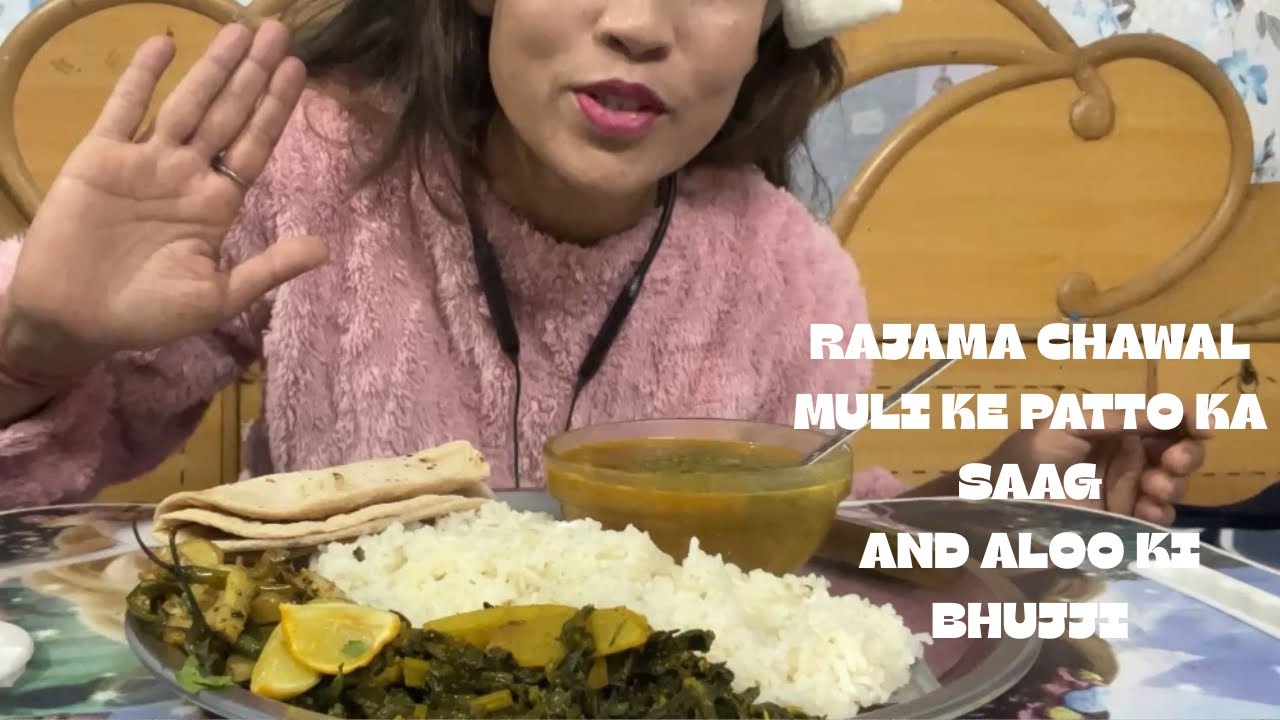 ASMR: Rajma chawal with muli k patto ka saag and aloo bhujji#mukbang #helathyfood #food 