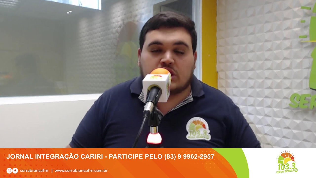 AO VIVO - JORNAL INTEGRAÇÃO CARIRI (SERRA BRANCA FM) 06/03/2026