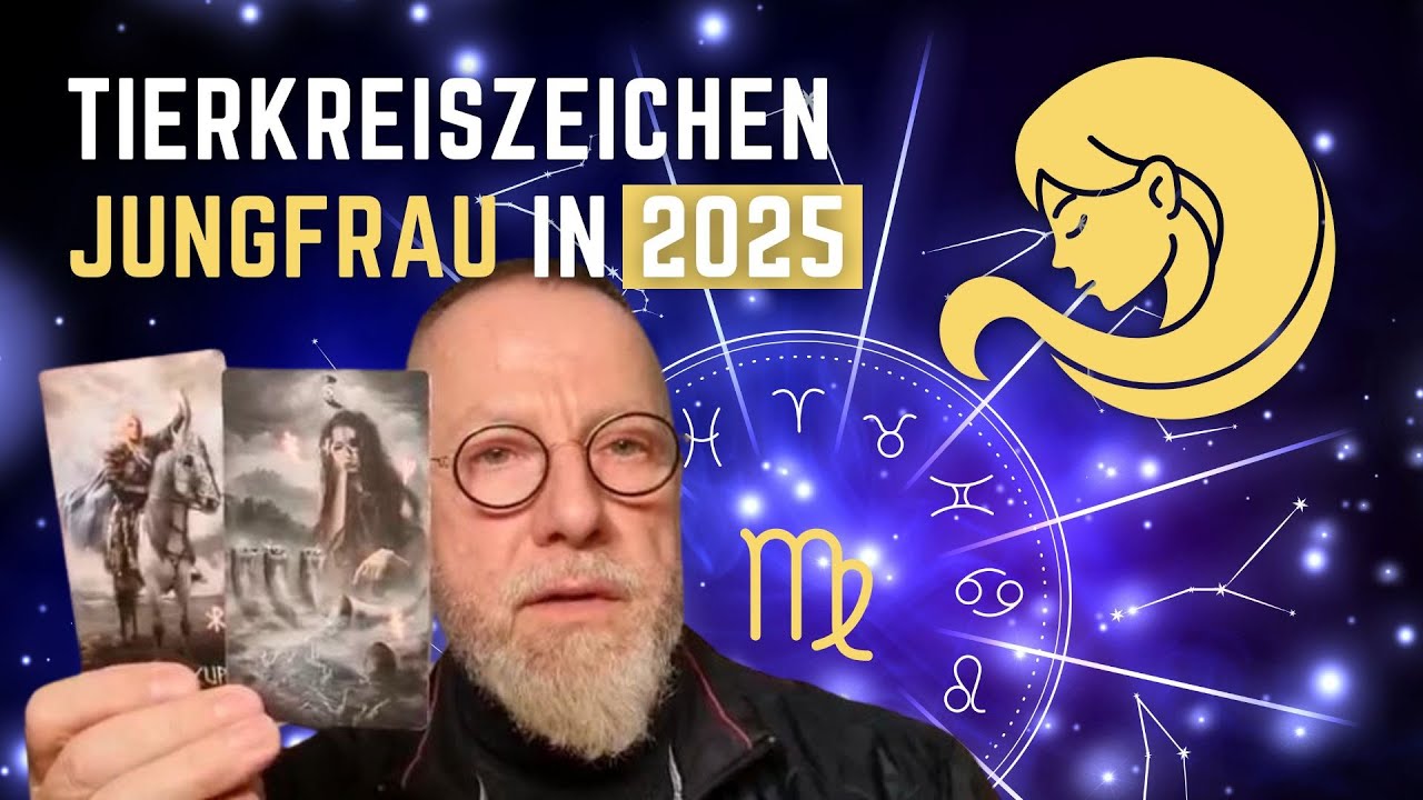 Das Jahr 2025 für die Jungfrau-Geborenen