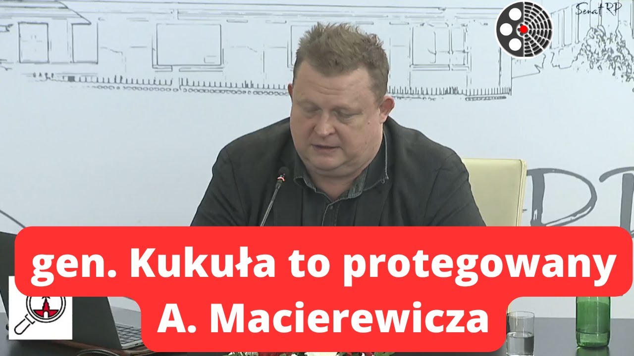 Senat: Tomasz Piątek - gen. Kukuła to protegowany A. Macierewicza