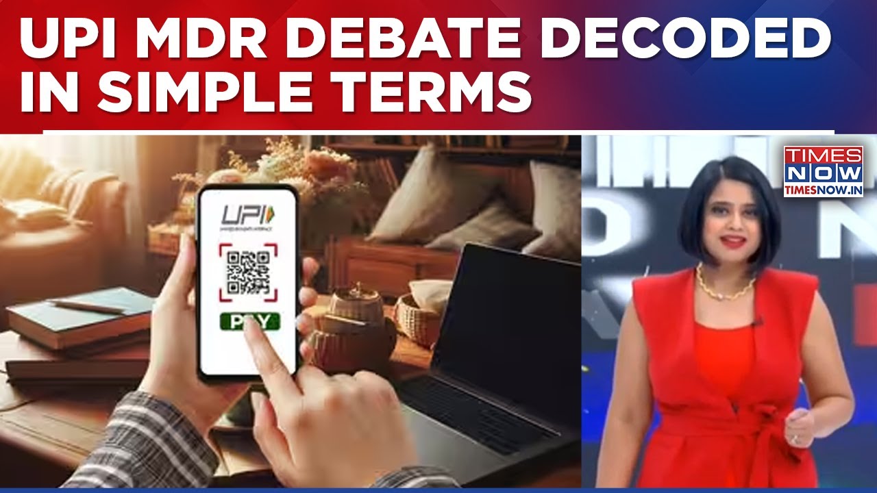 UPI MDR Row: New Bill Triggers Debate Over Digital Payments, Merchant Costs & Consumer Impact