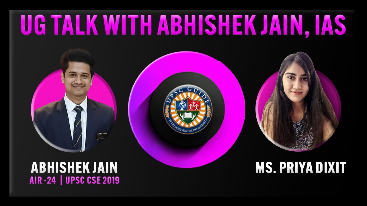 UG talk with Abhishek Jain AIR 24 UPSC CSE 2021 Tips & Strategy For IAS Exam