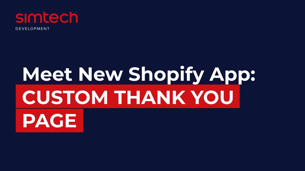 Meet new Shopify app: Custom Thank You Page | Increase your sales in 2021