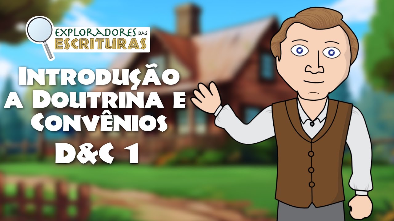 Introdu&ccedil;&atilde;o a Doutrina e Conv&ecirc;nios | Vem, e Segue-Me 2025 | Doutrina e Conv&ecirc;nios