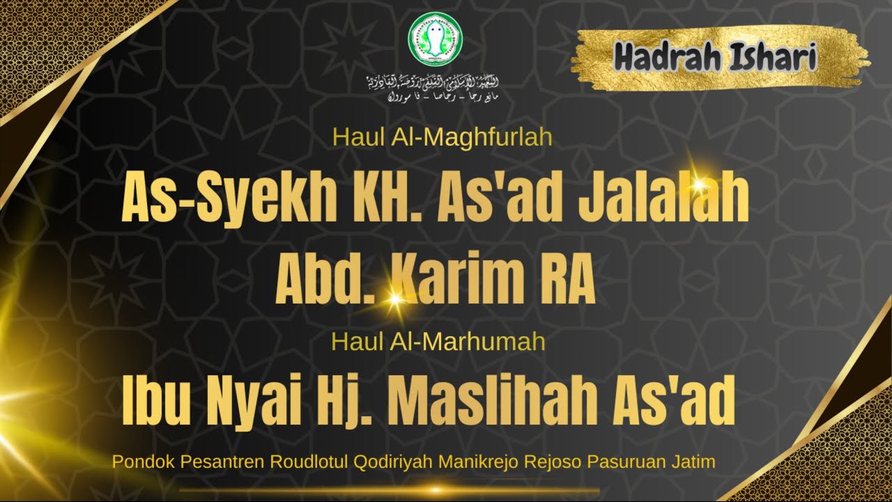 🔴 LIVE | ISHARI HAUL  KH. AS'AD JALALAH BIN ABD KARIM di PONPES ROUDLOTUL QODIRIYAH MANIKREJO 2026
