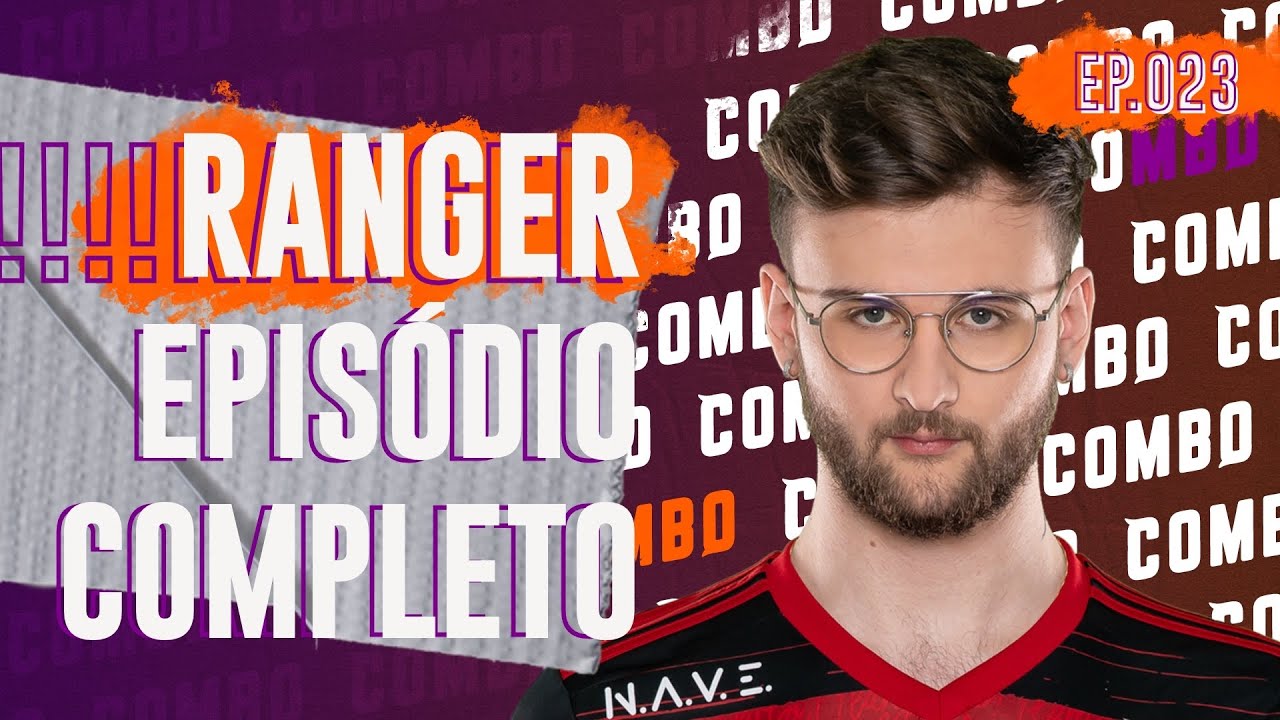 RANGER! Combo Podcast 023