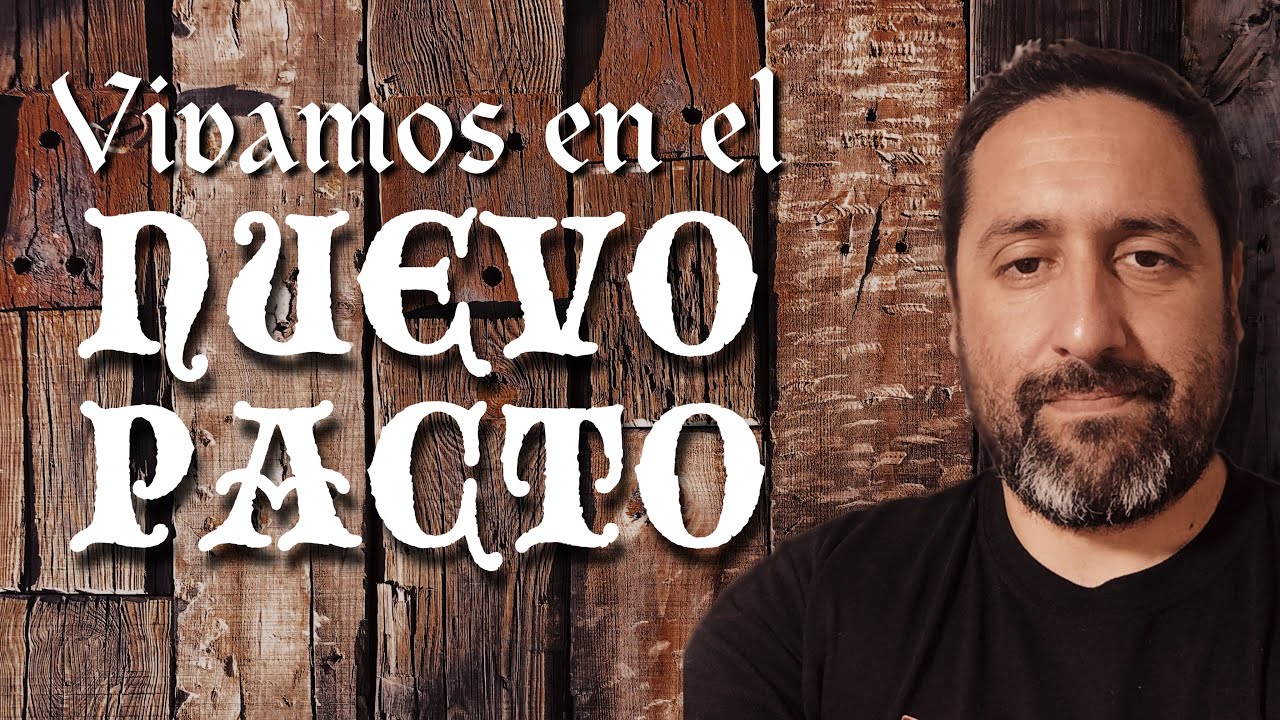 Vivamos en el Nuevo Pacto