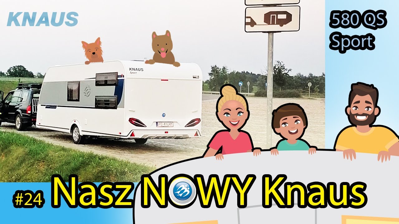 Nasz nowy Knaus Sport 580QS Sport Silver Selection