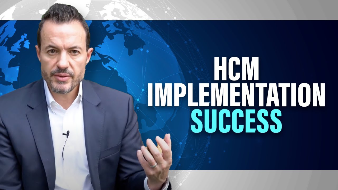 Советы по успешному внедрению HCM [SuccessFactors, Oracle HCM, Workday, UltiPro и т. д.]