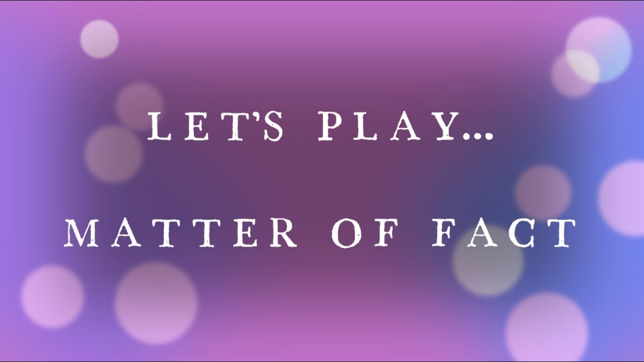 Up to a Trivia Challenge?  Play a round with us - MATTER OF FACT  Board Game