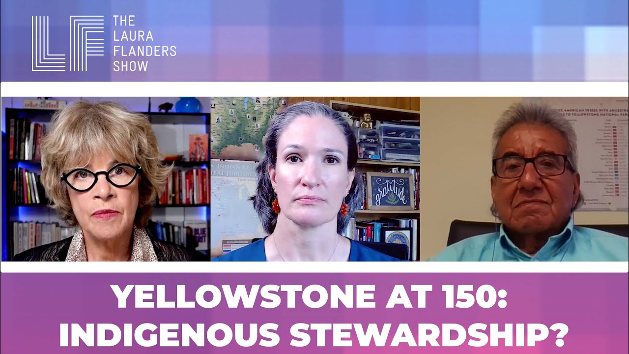 Yellowstone at 150: Can Indigenous Stewardship Save Our Parks?