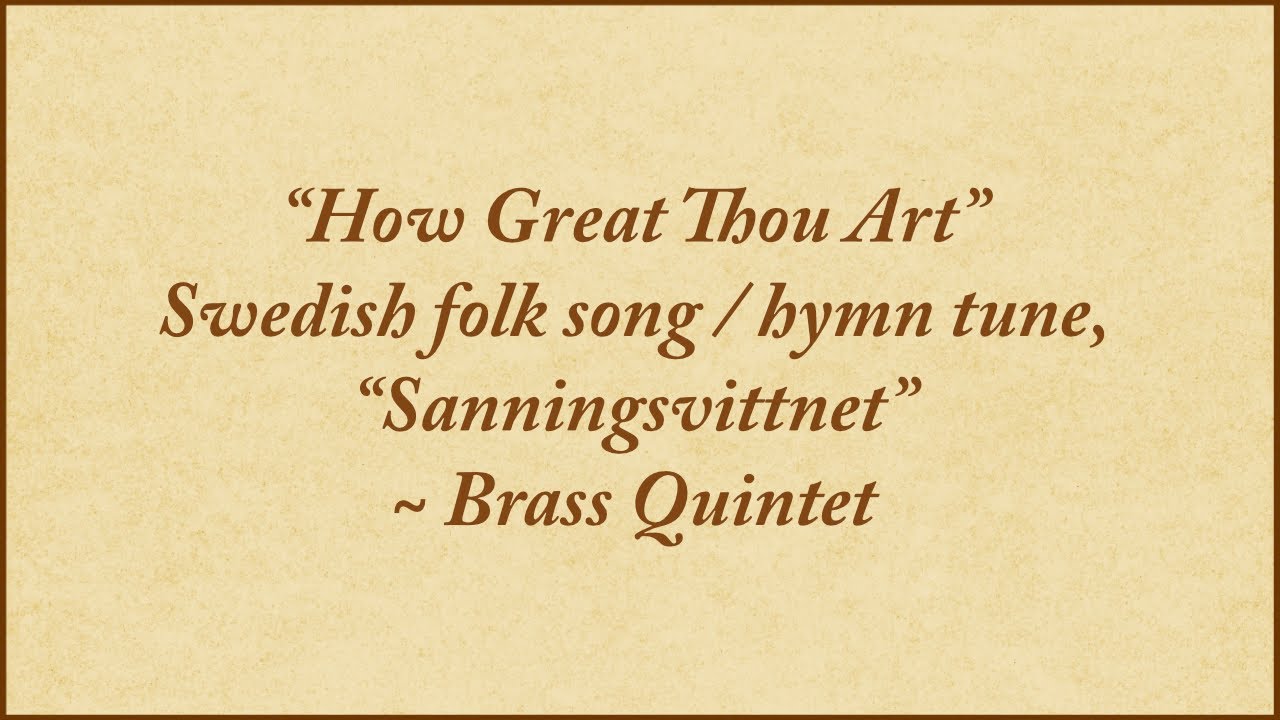 How Great Thou Art — brass quintet