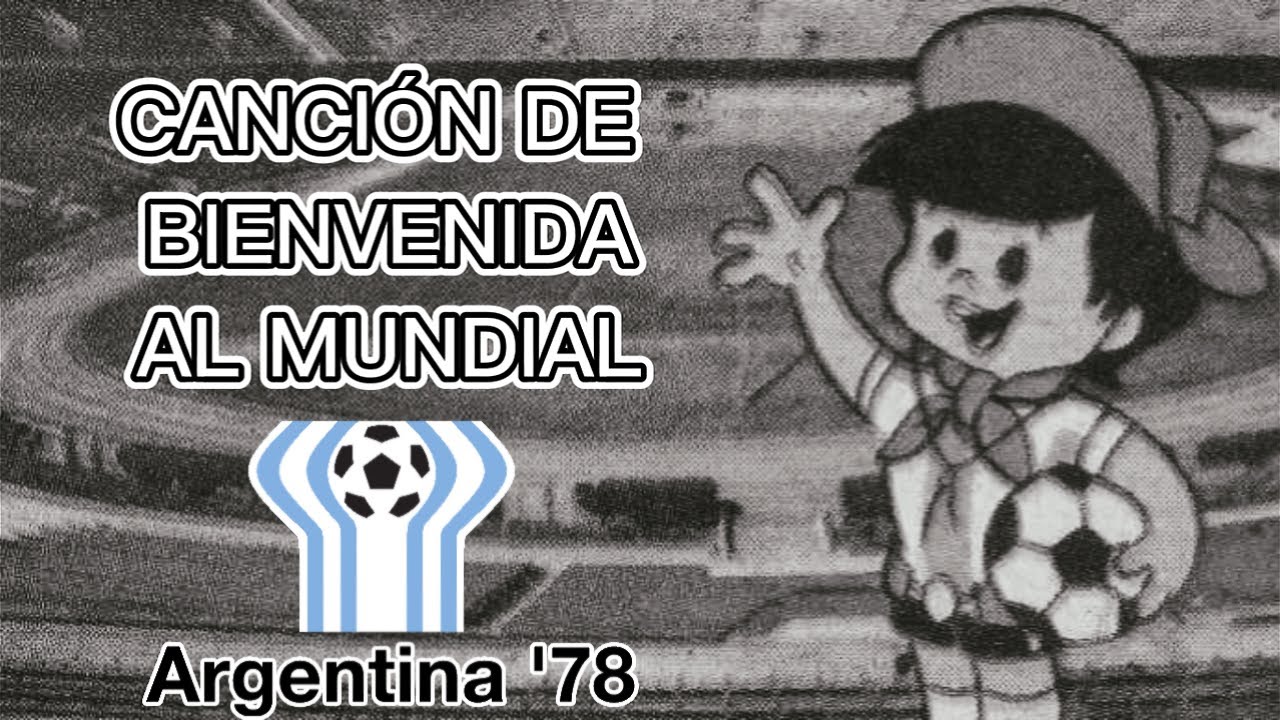 [LOST MEDIA] Canción de bienvenida al Mundial de 1978 (Gauchito/Mundialito)