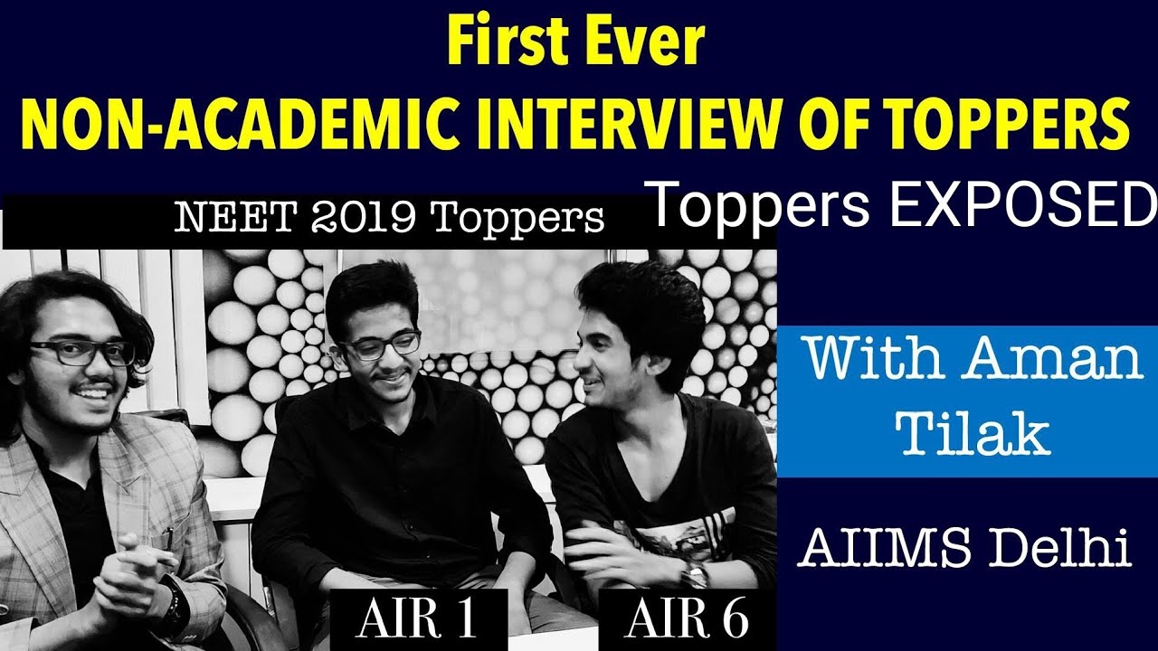 Exposing Toppers | FIRST EVER NON - ACADEMIC INTERVIEW 😌🤭OF TOPPERS | AIR 1 & AIR 6 NEET 2019 |