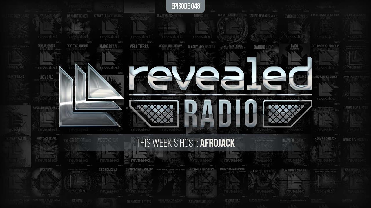 Revealed Radio 048 - Hosted by Afrojack