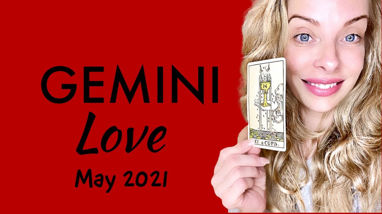 GEMINI:  💕  They’re Jealous you’re Moving on...AND a New Love.  💕  May 2021