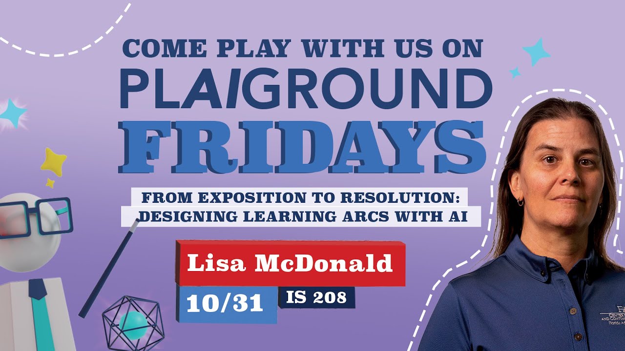 PLAIGROUND Friday: Designing Learning Arcs with AI