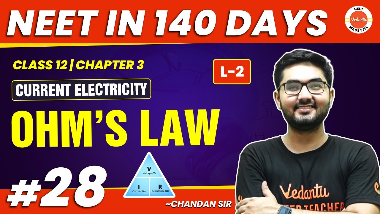 Ohm's law | Current Electricity L2 | NEET 2024 Physics | NEET in 140 Days | Class 12