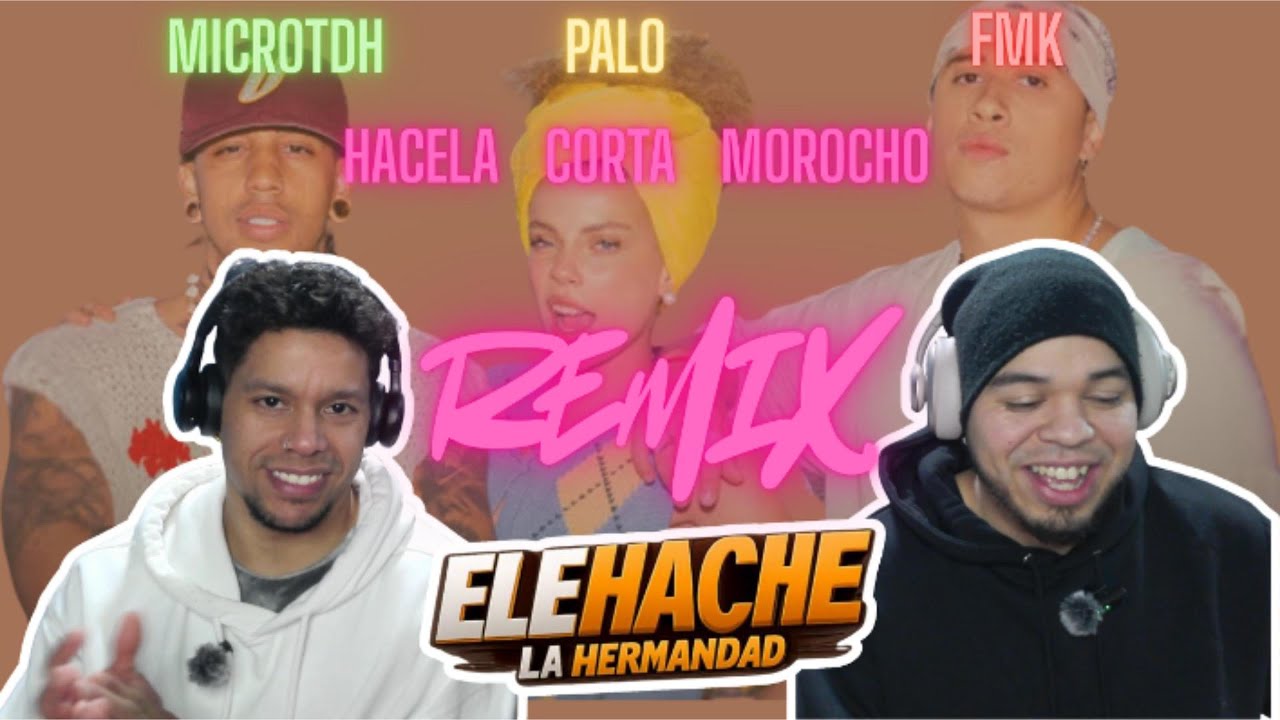 REACCIÓN a PALO 🇦🇷- HACELA CORTA MOROCHO REMIX FT MICROTDH 🇻🇪FMK 🇦🇷 | ELEHACHE 🇻🇪🔥 mejor tema ya?