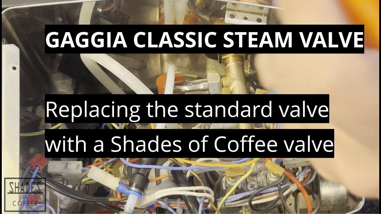 Gaggia Classic - Installing the new Shades of Coffee steam valve