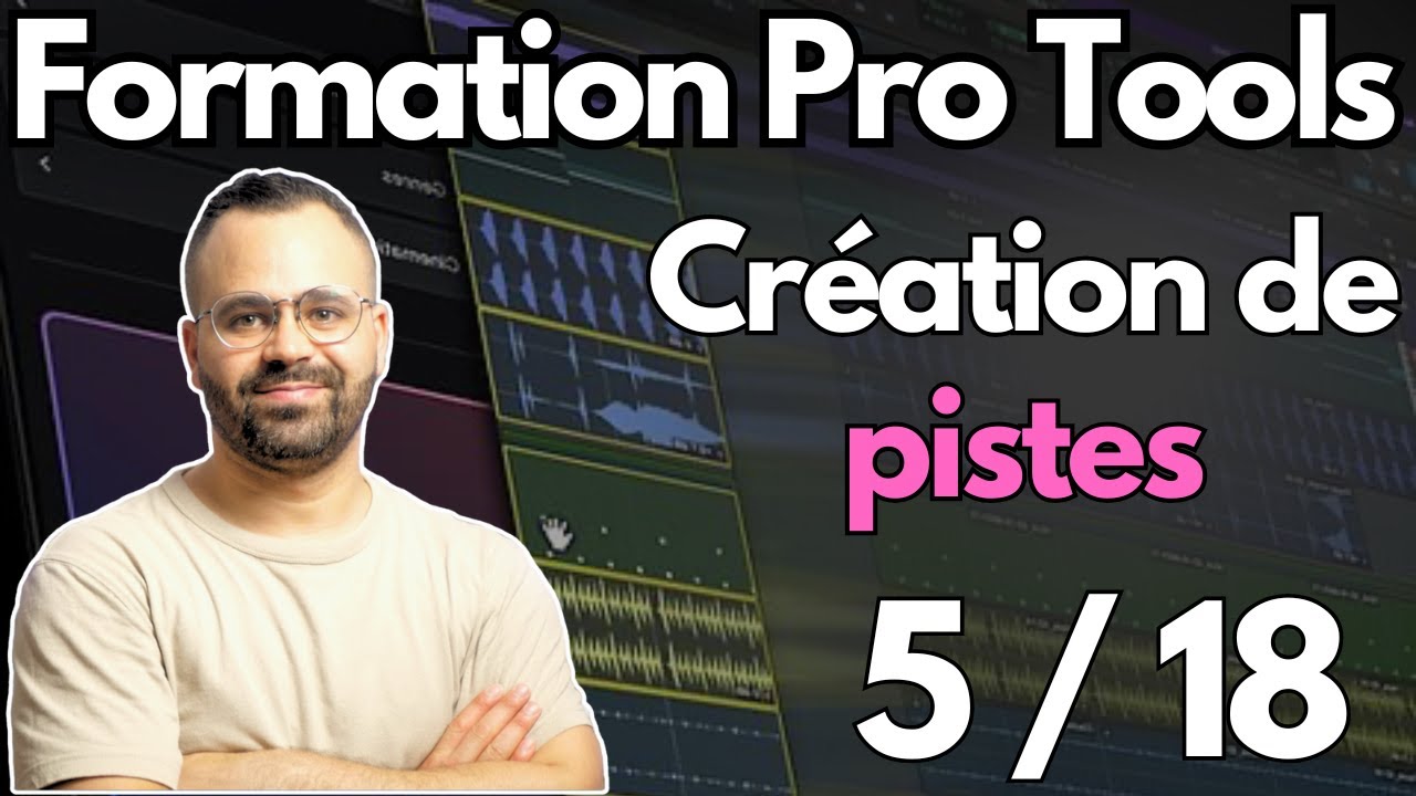 Pro Tools : Création de pistes Audio, MIDI, Aux, Master…