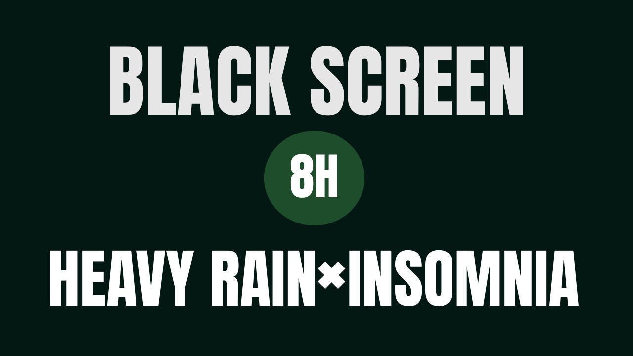 Still awake? Black Screen | Heavy Rain × Insomnia | 8 Hours