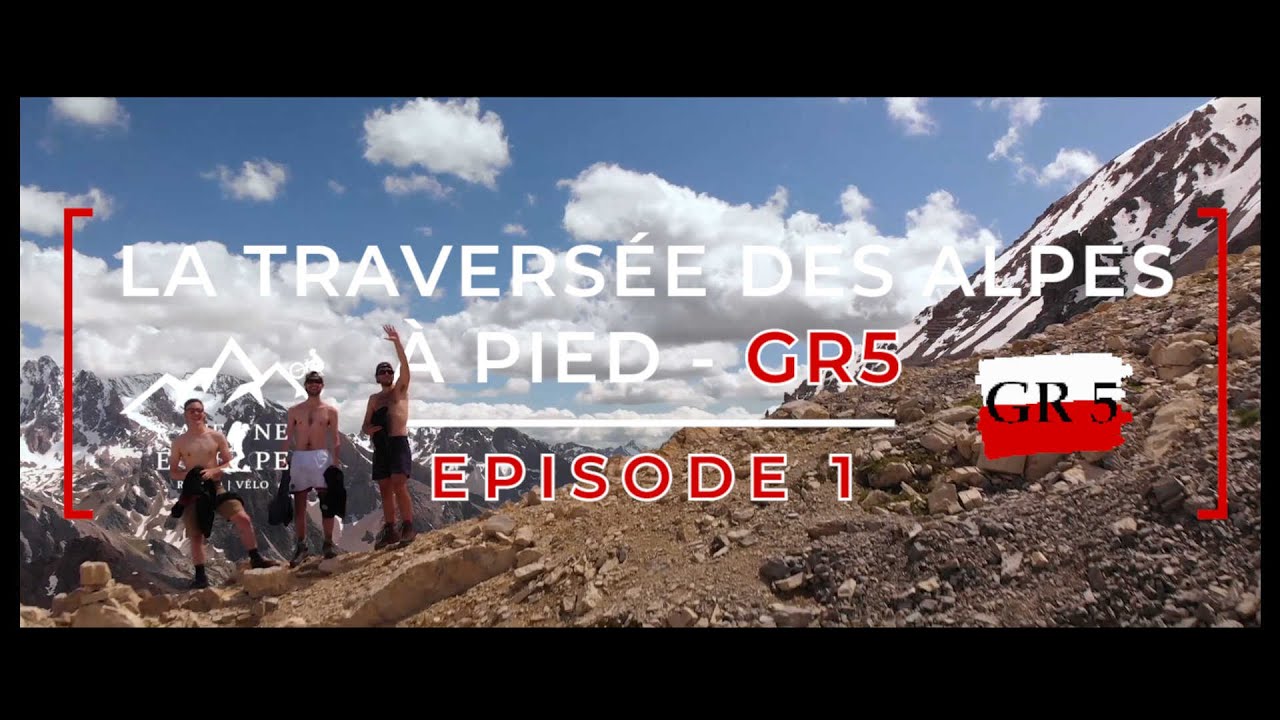 Se casser les dents sur le CHAMBEYRON - La Grande Traversée des Alpes (GR5) #1