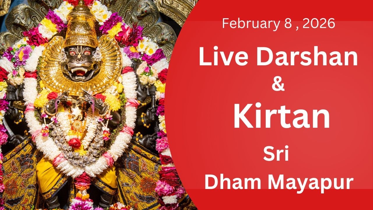 Live Darshan &  Kirtan Sri Dham Mayapur  (February 08, 2026)