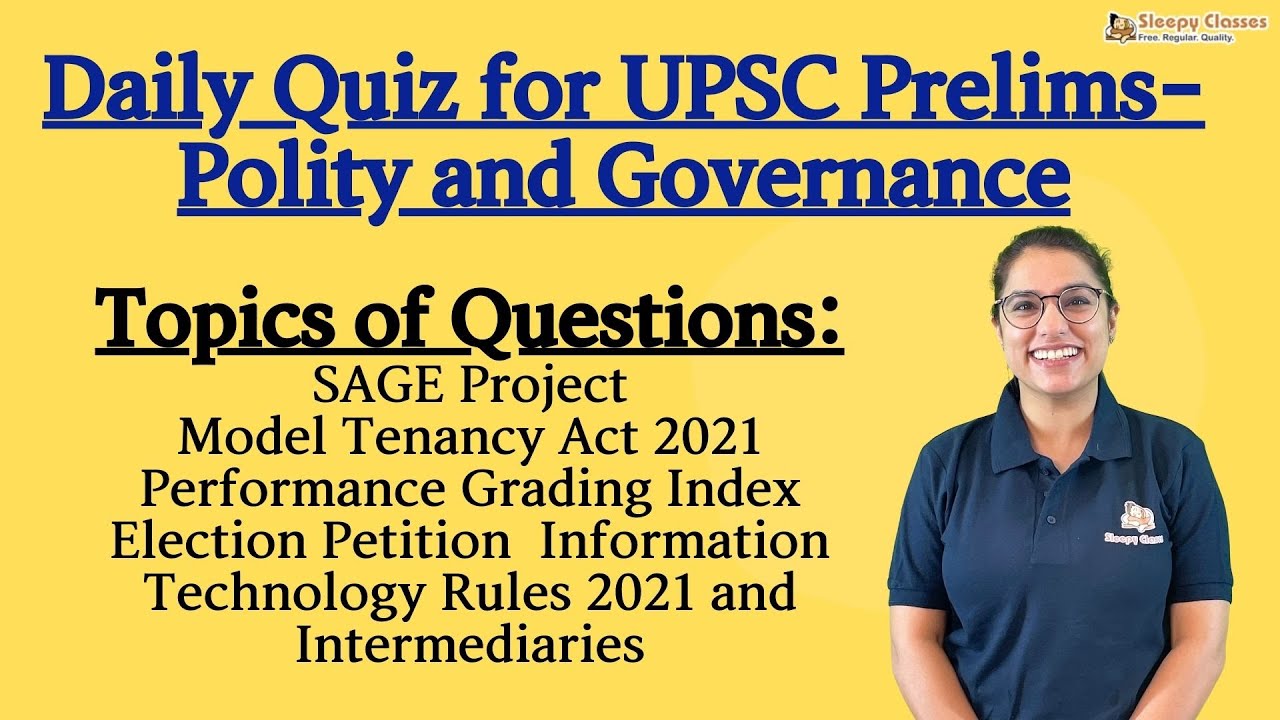 Premix for Polity and Governance || Daily Quiz for UPSC Prelims || 21st June 2021