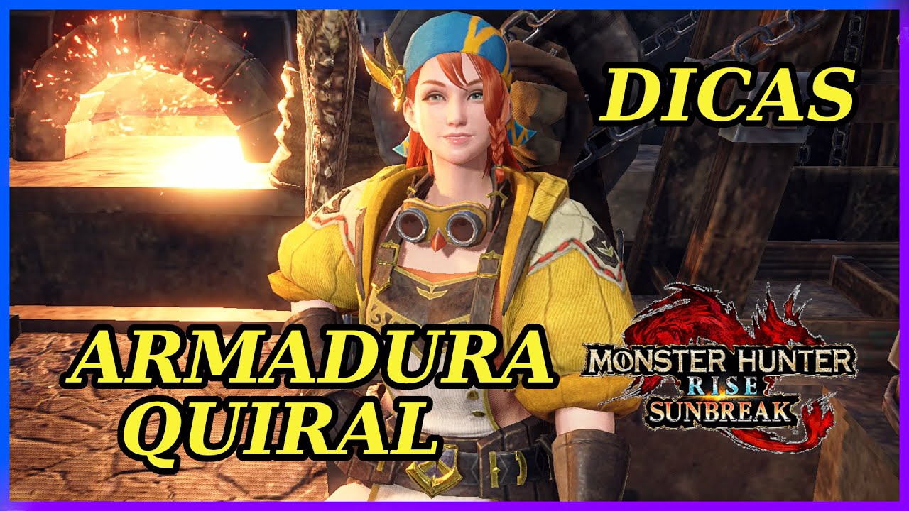 Monster Hunter Rise: Sunbreak - Dicas para as ARMADURAS QUIRAL | Aumento de Status