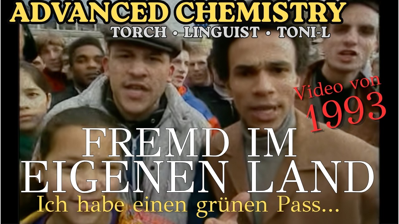 #AdvancedChemistry x Fremd im eigenen Land HD (#360records)