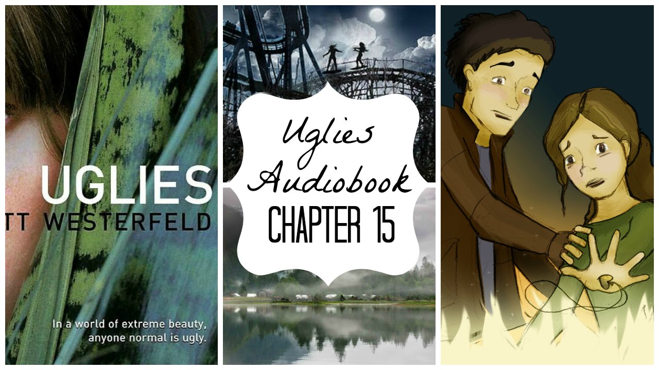 Uglies AudioBook: Chapter Fifteen