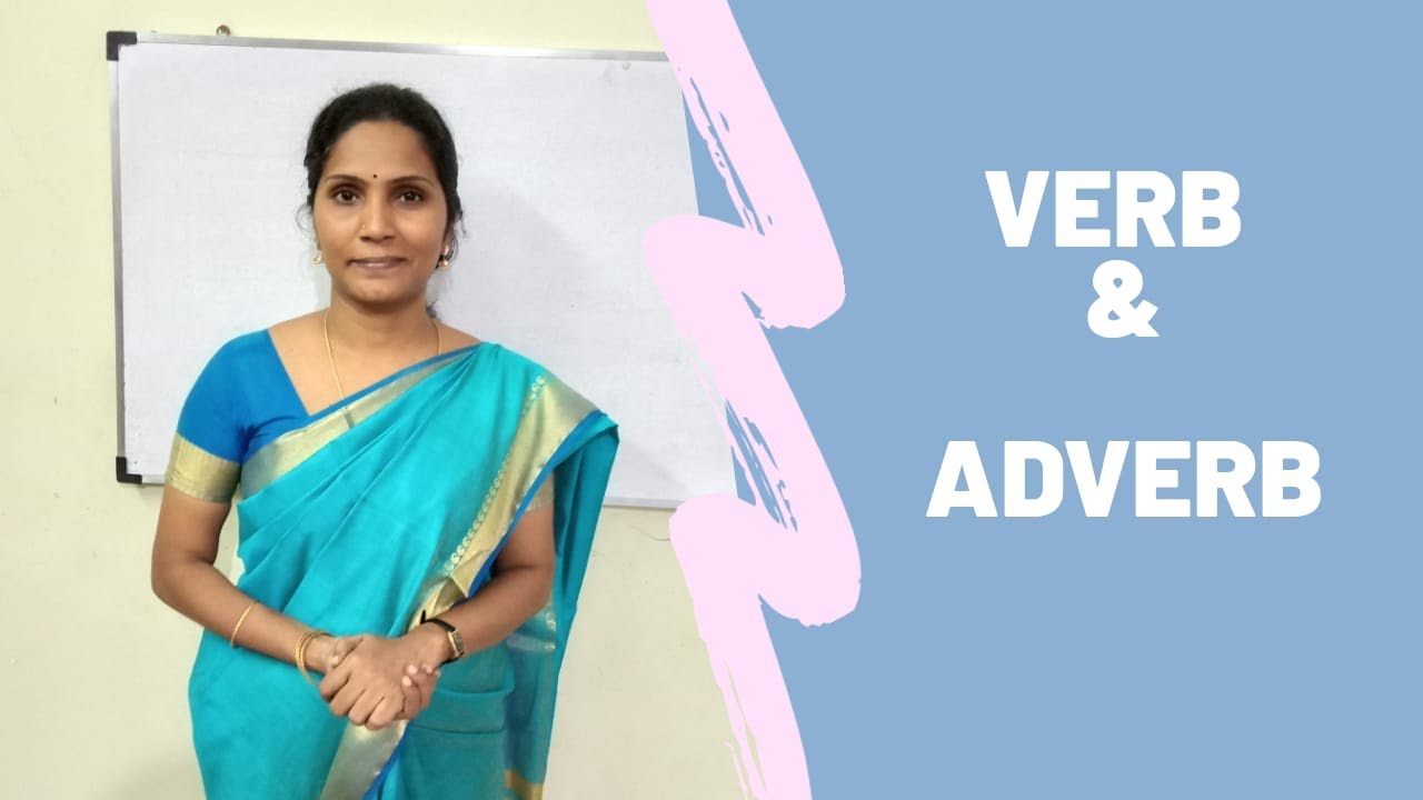 Verb and Adverb | Where do we Use adverbs? | Spoken English through Tamil