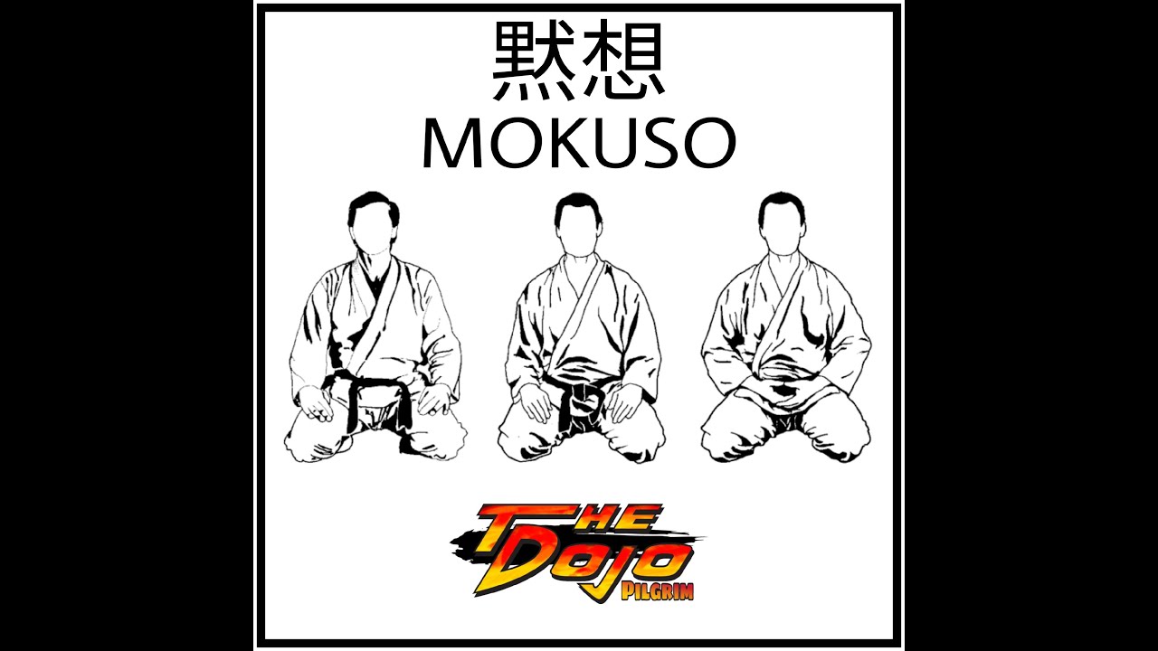 What is Mokuso?
