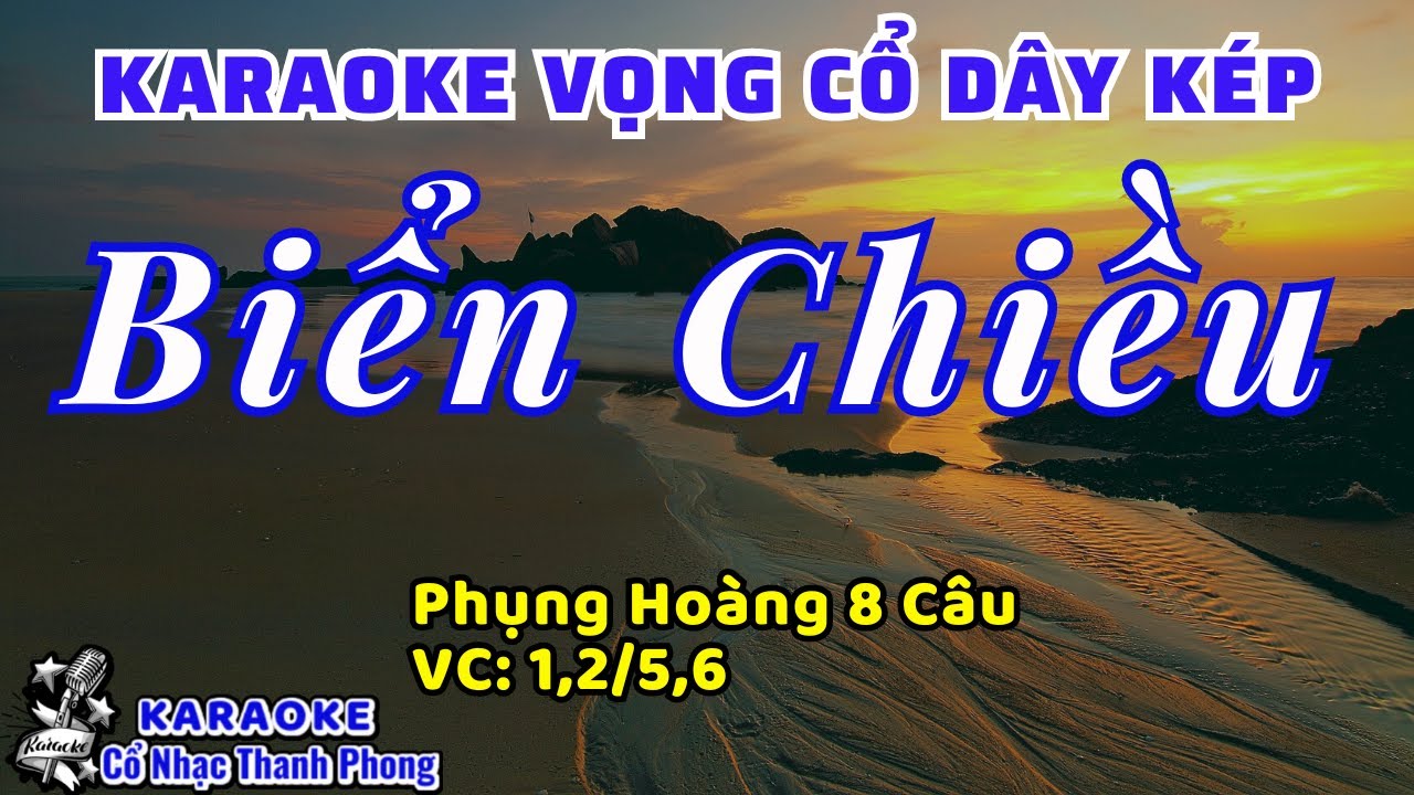 Karaoke Vọng Cổ BIỂN CHIỀU | Dây Kép