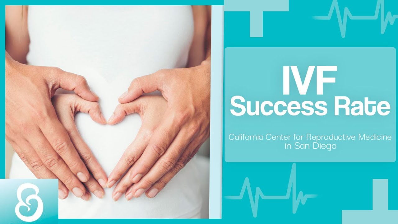 IVF Success Rate | California Center for Reproductive Medicine in San Diego