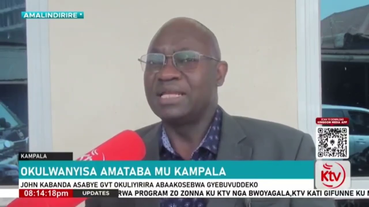 OKULWANYISA AMATABA MU KAMPALA : JOHN KABANDA ASABYE GVT OKULIYIRIRA ABAAKOSEBWA GYEBUVUDDEKO.