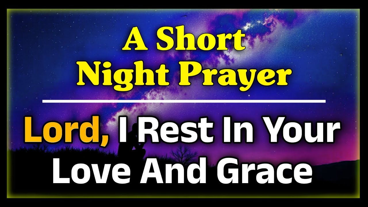 Let&rsquo;s pray together for a powerful night prayer | Night time prayer|A short prayer before sleep