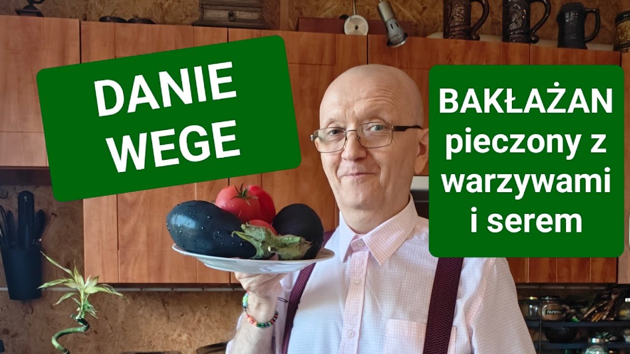Wege❤️🌱 Bakłażany 😋pieczone z warzywami serem potrawa smaczna zdrowa składniki przepis przygotowanie