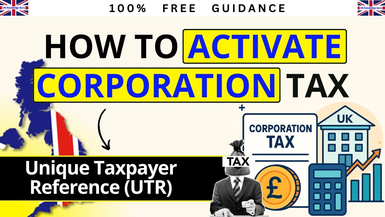 How to Activate Corporation Tax | Unique Taxpayer Reference UTR | HMRC
