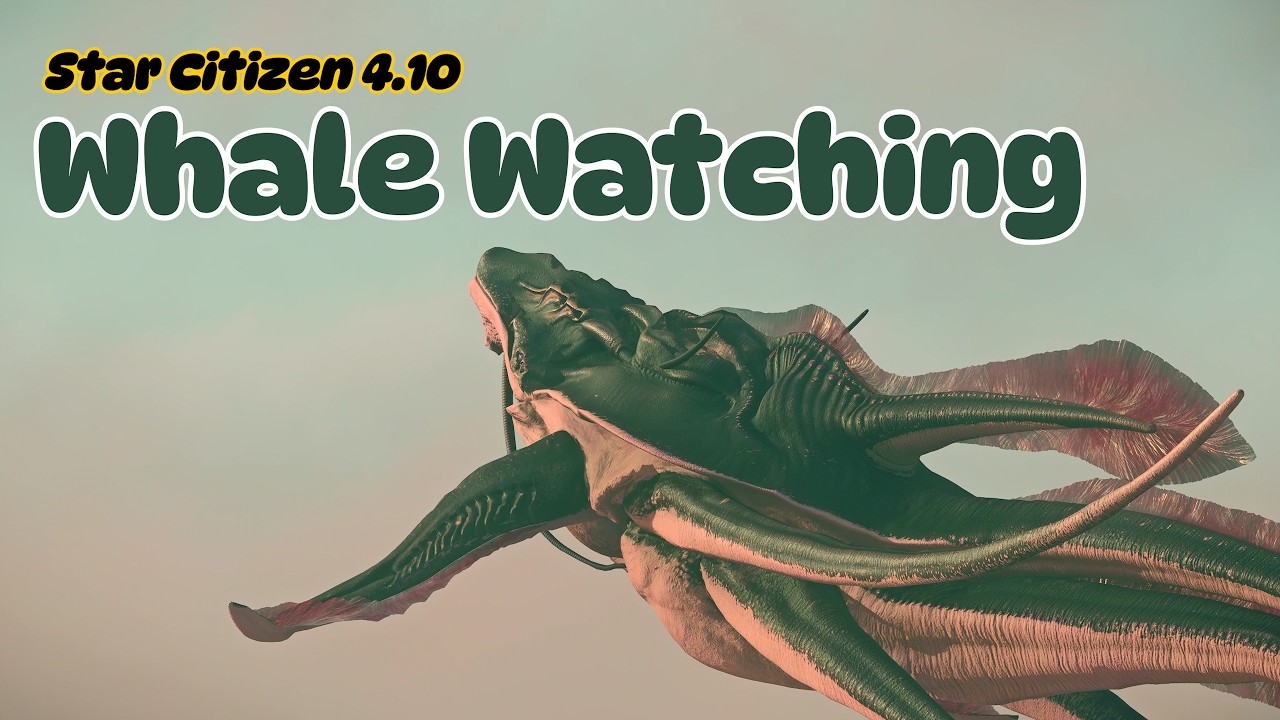 Whale Watching: Star Citizen 4.10 | Where To Find Them & Can We Kill Them?