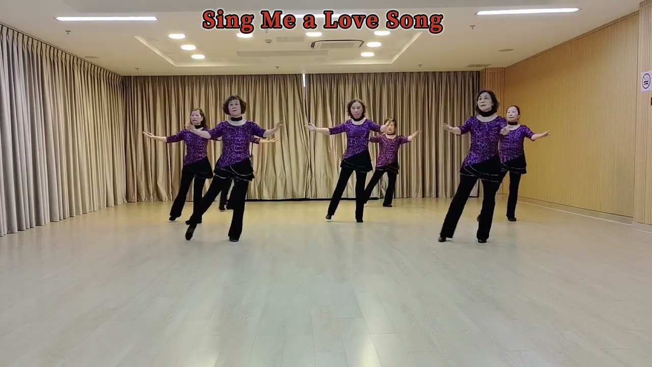 Sing Me a Love Song (为我唱首情歌) Line Dance ( Demo )