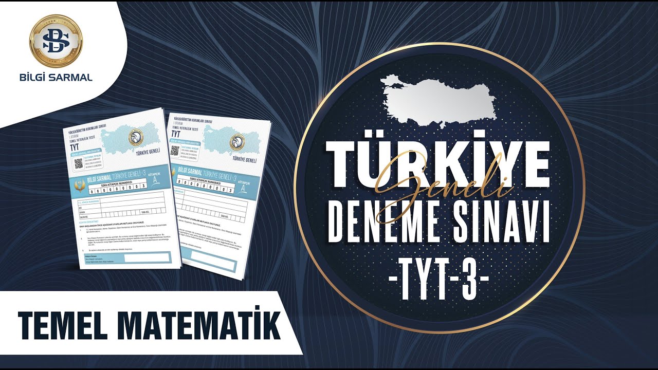 Bilgi Sarmal | Türkiye Geneli 3. Deneme Sınavı TYT Matematik Soru Çözümleri 2024-2025