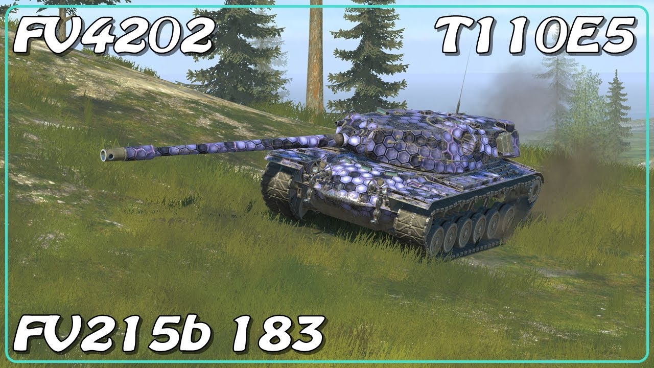 FV4202 • FV215b 183 Hammer • T110E5 • WoT Blitz *SR