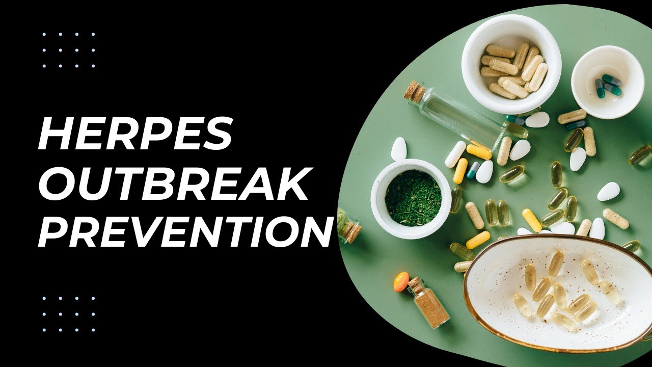 5 Natural Supplements for Herpes Outbreak Prevention and Relief