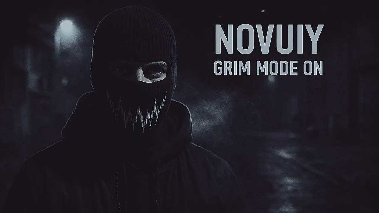 NOVUIY — GRIM mode on (Official Audio)